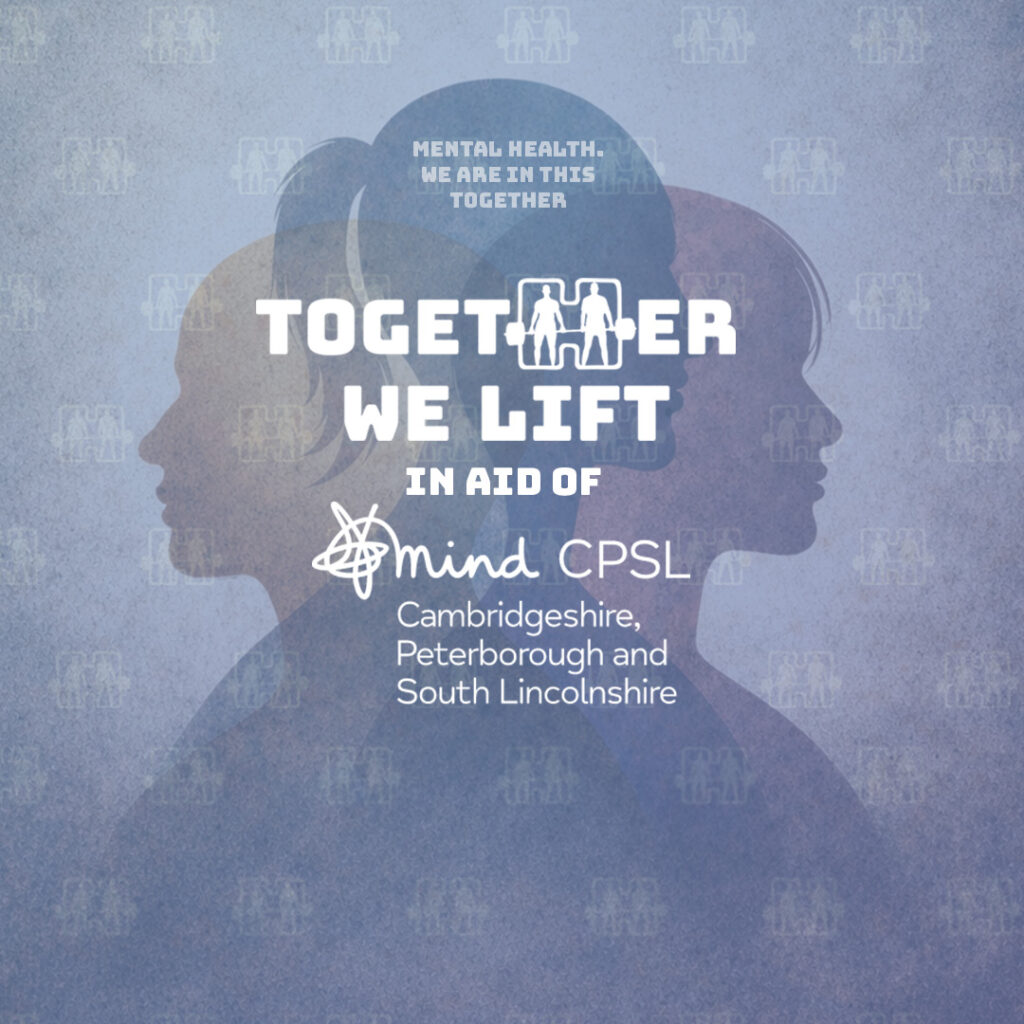 Cambridgeshire Together WE Lift 2026 in aid of CPSL Mind